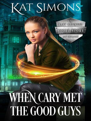cover image of When Cary Met the Good Guys